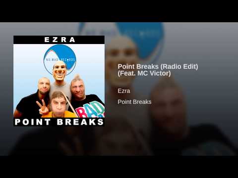 Point Breaks (Radio Edit) (Feat. MC Victor)