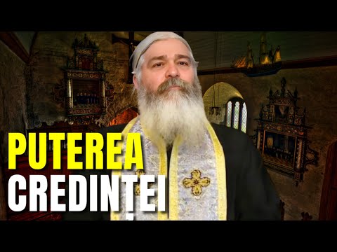 Puterea Credinței: De ce totul devine posibil atunci când crezi - Parintele Calistrat