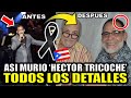 Todos los DETALLES de la MUERTE de HÉCTOR TRICOCHE murio hoy SALSERO puertorriqueño LA VERDAD 2022
