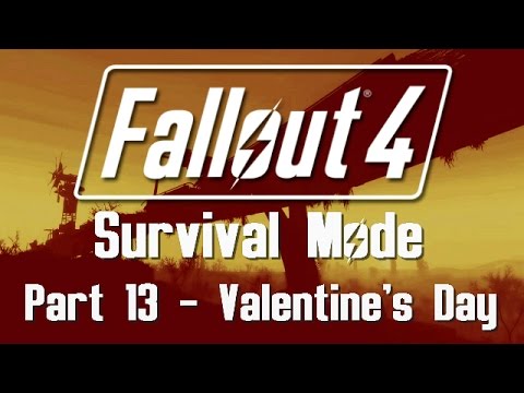 Fallout 4: Survival Mode - Part 13 - Valentine's Day
