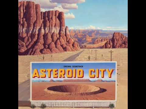 Asteroid City - Main Theme