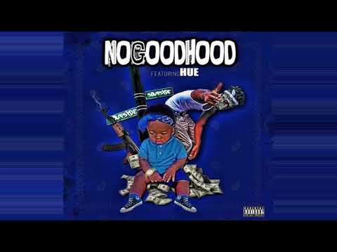 NoGoodHood Ft. Hue - SoufSide Bass Boosted