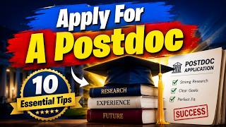 How to Apply for a Postdoc Successfully | 10 Essential Postdoctoral Application Tips