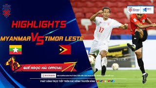 HIGHLIGHTS | Myanmar - Timor Leste | Phản công sắc lẹm, 3 điểm đầu tiên | AFF SUZUKI CUP 2020