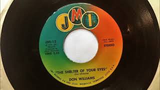The Shelter Of Your Eyes , Don Williams , 1972