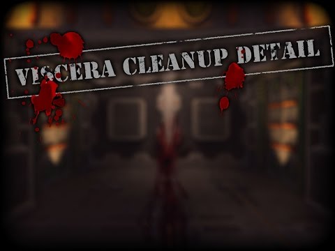 Viscera Cleanup One Shot