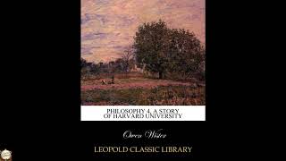 Philosophy 4, a story of Harvard University