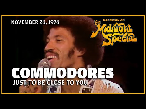 Just To Be Close To You - Commodores | The Midnight Special