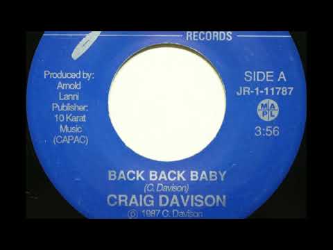 Craig Davison - Back Back Baby, Rare Canadian Pop Rock 45rpm 1987