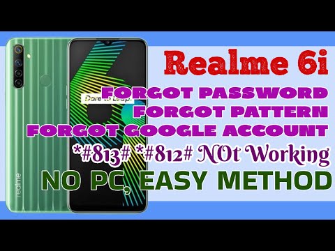 Realme 6i Factory/Hard Reset & Google Account/FRP Bypass. *#812# *#813# Not Working