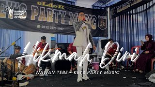Download lagu Wawan Tebe HIKMAH DIRI ( Fany sabila ) Versi Bajidoran Live season cipadung legit mp3