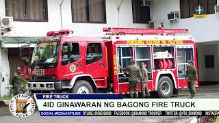 4ID ginawaran ng bagong fire truck