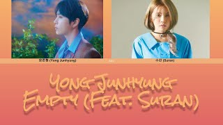 용준형 (Yong Junhyung)- 빈털터리 (Empty) feat. 수란 (SURAN) [Color Coded Lyrics 가사 KOR/ENG/ROM]