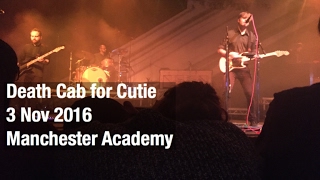 DEATH CAB FOR CUTIE, Chastity Belt @ Manchester Academy, 3/11/2015.
