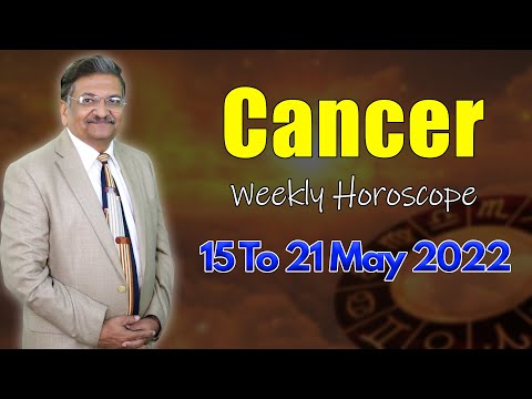Cancer Weekly Horoscope 15 To 21 May 2022 Syed M Ajmal Rahim