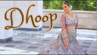 Improv Bridal Dance Cover to DHOOP | Naina Batra Choreography | Bridal Shoot