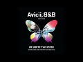 Avicii We Write The Story Ft Benny Björn