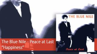 The Blue Nile - Happiness (Official Audio)