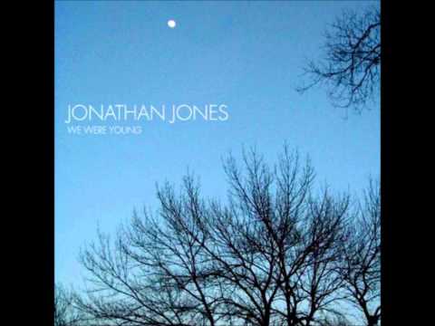 Jonathan Jones - The Stills