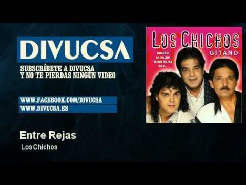 Los Chichos - Entre Rejas - Divucsa