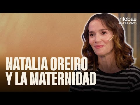 "Ser MADRE es TENER EL CORAZÓN en la MANO" | Natalia Oreiro en Infobae En Vivo