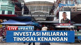 Beda Suasana LBNC di Kawasan 16 Ilir Palembang Pasca-sambut Asian Games 2018, Kini Sepi Pengunjung
