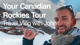 Your Canadian Rockies Tour: Travel Vlog with John