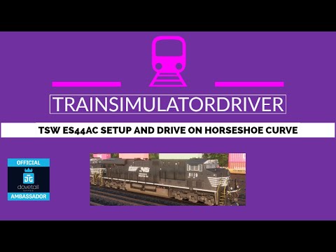 TSW2 Horseshoe Curve ES44AC Tutorial, Setup, Drive and Recovery from Emergency