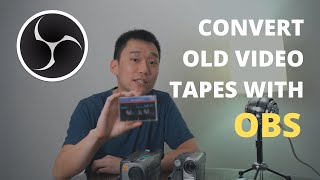 Convert Old Video Tapes with OBS | Video8 Hi8 Digital8 | Tutorial Guide