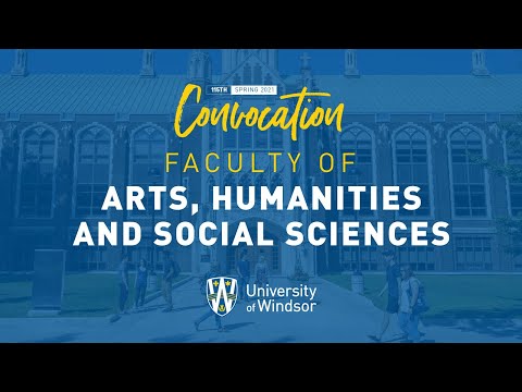 UWindsor Graduation - Spring 2021 – Session 2 - Arts, Humanities and Social Sciences