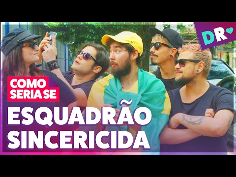 ESQUADRÃO SINCERICIDA DAS REDES SOCIAIS 💕 ft. Diva Depressão 😂 COMO SERIA SE 👏 DRelacionamentos