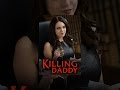 Killing Daddy