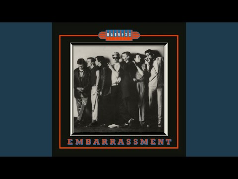 Videoclip de Embarrassment (2009 Remaster) — Madness