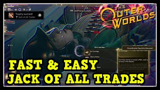 The Outer Worlds Jack of All Trades Trophy / Achievement Guide (FAST &amp; EASY)