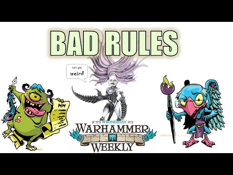 Worst Rules in Age of Sigmar - Warhammer Weekly 06012022