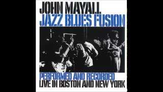 Jazz Blues Fussion  -  John Mayall (Perfect Quality: Lossless)