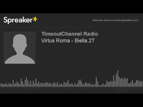 Virtus Roma - Biella 2T