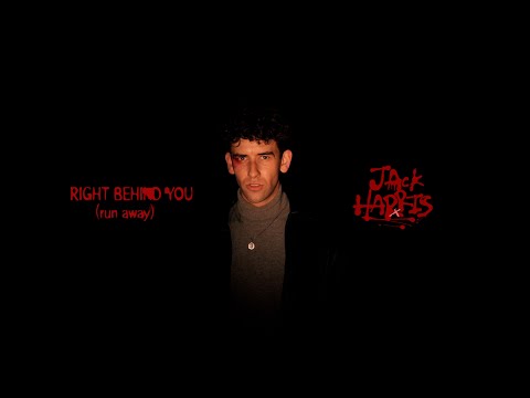 Jack Harris - Right Behind You (run away) [Official Video]