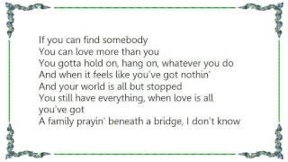 George Canyon - When Love Is All You&#39;ve Got Lyrics