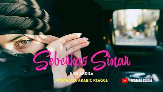 Download lagu Seberkas Sinar – Nike Ardilla (Cover) | Perpaduan Arabic & Reggae yang Bikin Baper ❤️ mp3