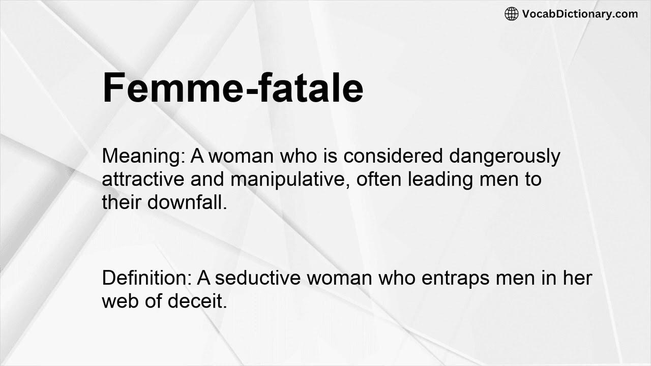 Femme-fatale Meaning