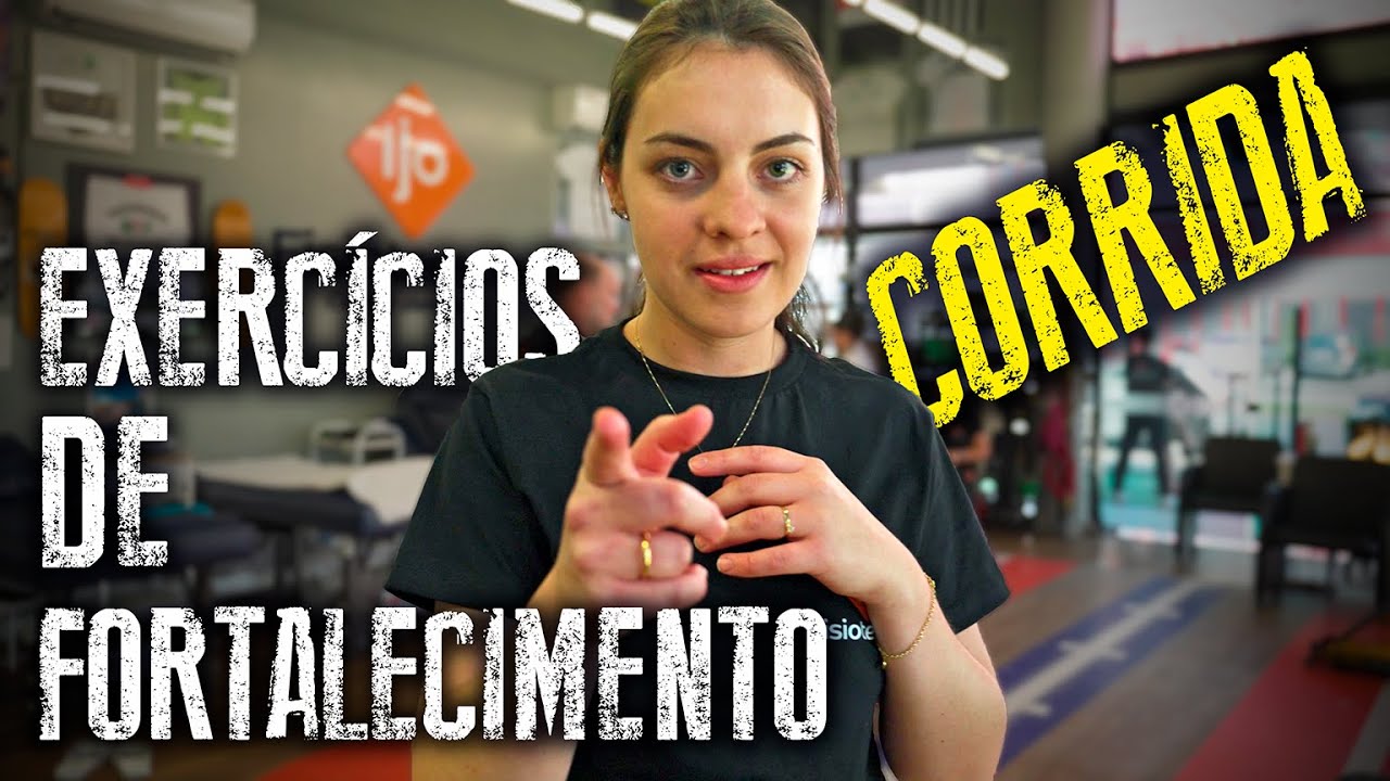 EXERCÍCIOS DE FORTALECIMENTO PARA CORRIDA