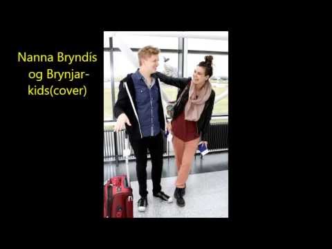 Nanna Bryndís og Brynjarkids- kids (cover) lyrics