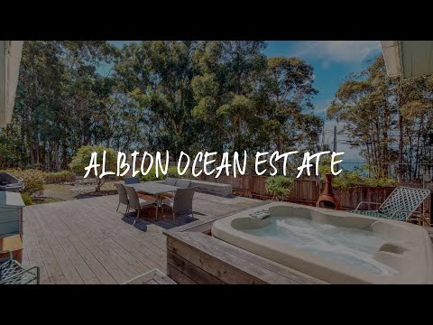Albion Ocean Estate Review - Albion , United States of America