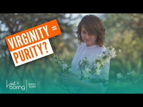 Purity and Virginity are NOT the Same Thing
