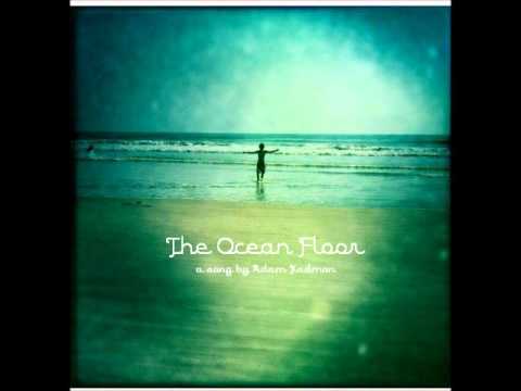 Adam Kadmon - The Ocean Floor