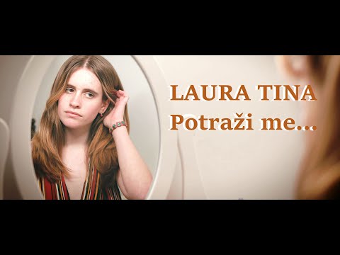 POTRAŽI ME - Laura Tina ( official 4K video )