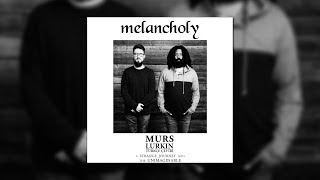 Murs - Melancholy (Türkçe Çeviri)