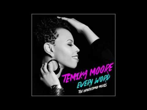 Temika Moore - Every Word (Honeycomb Vocal Mix)