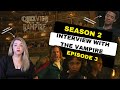 Quickview with the Vampire Ep. 3/INTERVIEW WITH THE VAMPIRE SEASON 2 EPISODE 3 REVIEW AND RECAP